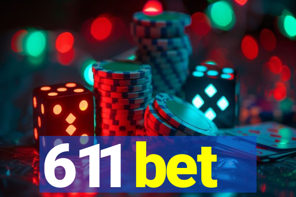 611 bet